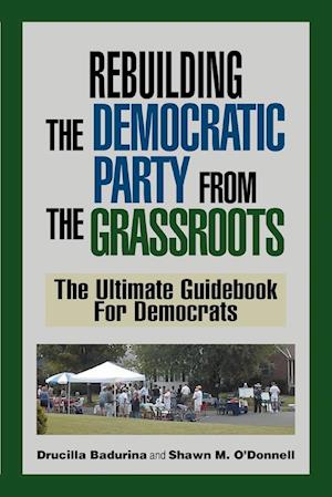 Rebuilding the Democratic Party from the Grassroots