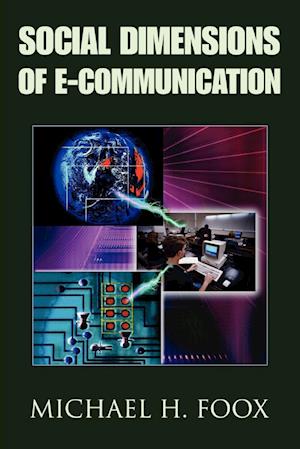 Social Dimensions of E-Communication