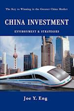 China Investment Environment & Strategies