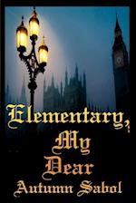 Elementary, My Dear