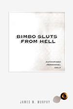 Bimbo Sluts from Hell