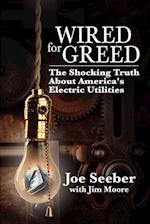 Wired for Greed