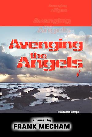 Avenging the Angels