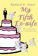 My Fifth Ex-wife