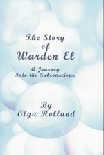 The Story of Warden El