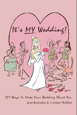 It's MY Wedding!