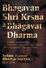Bhagavan Shri Krsna & Bhagavat Dharma
