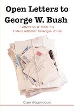 Open Letters to George W. Bush