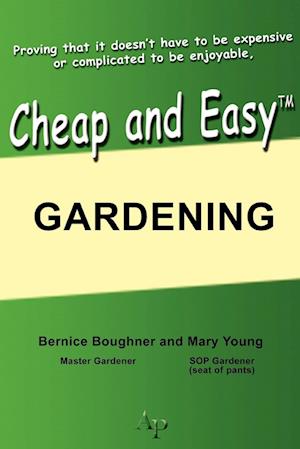 Cheap and Easy Gardening