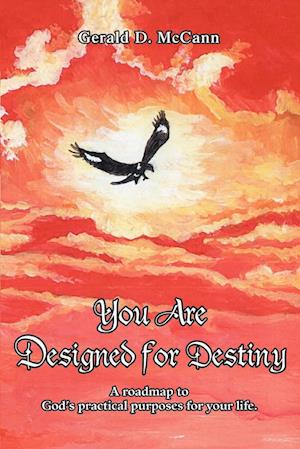 You Are Designed for Destiny