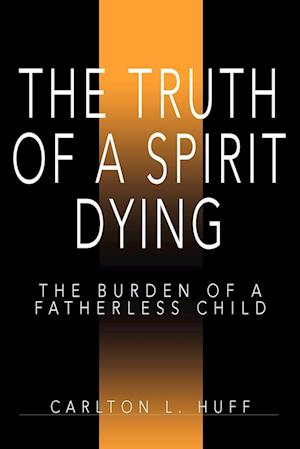 The Truth of a Spirit Dying