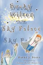 Bucky Wilson and the Sky Palace