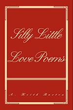 Silly Little Love Poems 