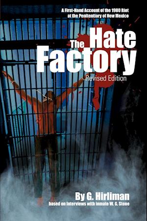 The Hate Factory