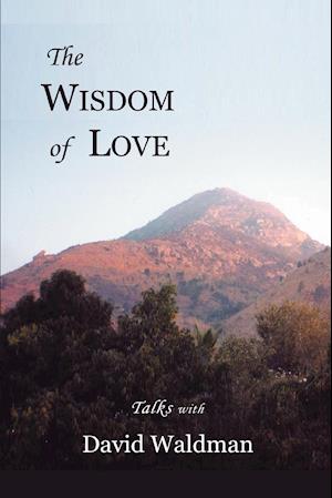 The Wisdom of Love