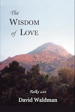 The Wisdom of Love