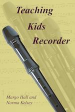 Teaching Kids Recorder