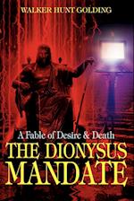 The Dionysus Mandate