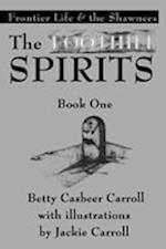 The Foothill Spirits-Book One