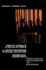 A Process Approach to Suicide Prevention Behind Bars