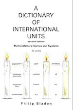 A Dictionary of International Units