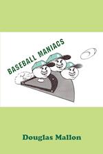 Baseball Maniacs