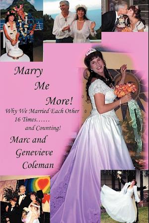 Marry Me More!