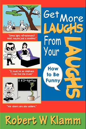 Get More Laughs from Your Laughs