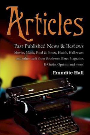 Articles:Past Published News & Reviews