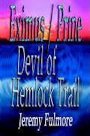 Devil of Hemlock Trail