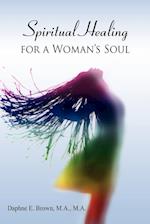 Spiritual Healing for a Woman's Soul