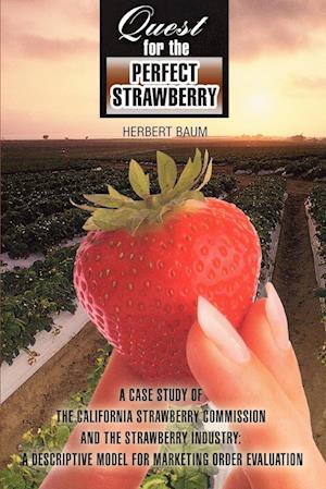 Quest for the Perfect Strawberry