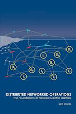 Distributed Networked Operations