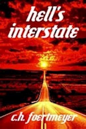 Hell's Interstate