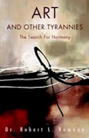 Art and Other Tyrannies