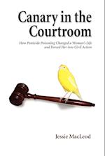 Canary in the Courtroom