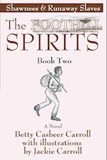 The Foothill Spirits--Book Two