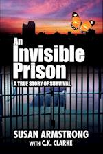 An Invisible Prison