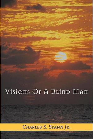 Visions of a Blind Man