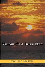 Visions of a Blind Man