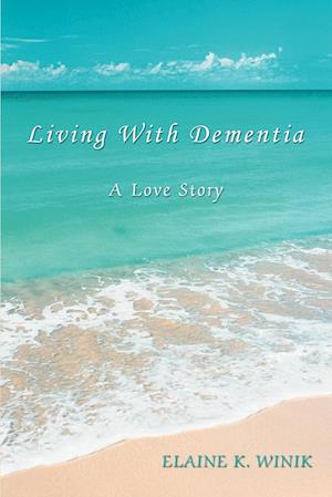 Living With Dementia