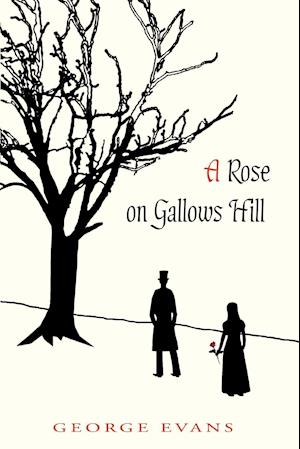 A Rose on Gallows Hill