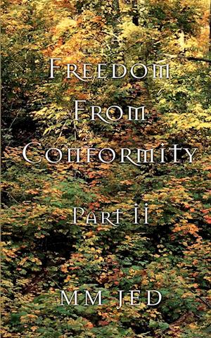 Freedom From Conformity