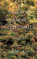 Freedom From Conformity