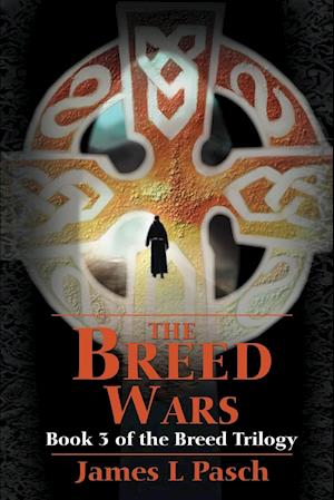 The Breed Wars