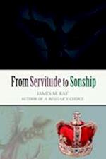 From Servitude to Sonship