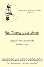 A Community Shakespeare Company Edition of the Taming of the Shrew