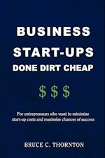 Business Start-Ups Done Dirt Cheap