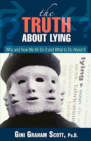 The Truth About Lying