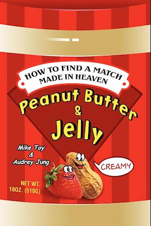 Peanut Butter & Jelly